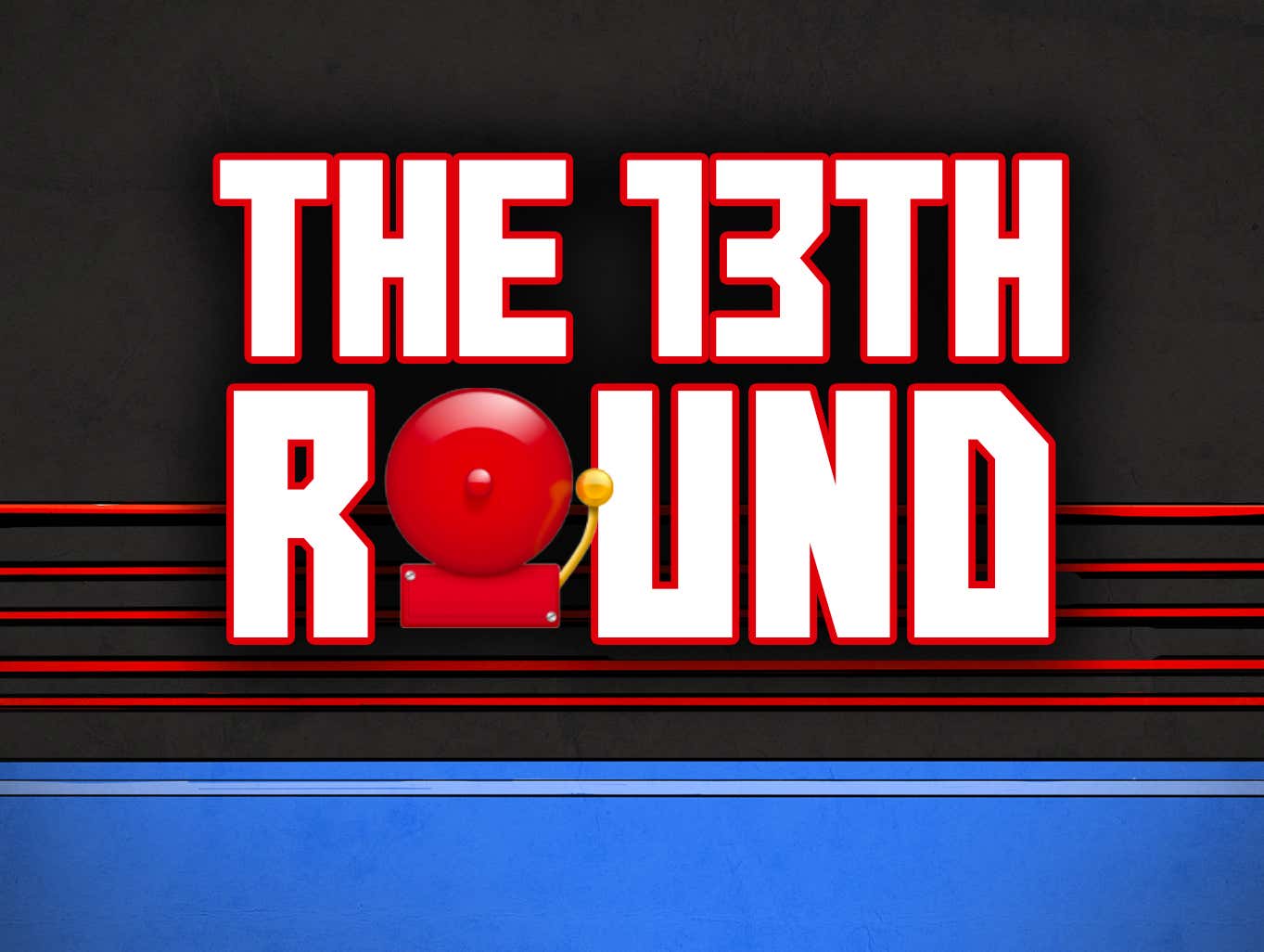 The 13th Round